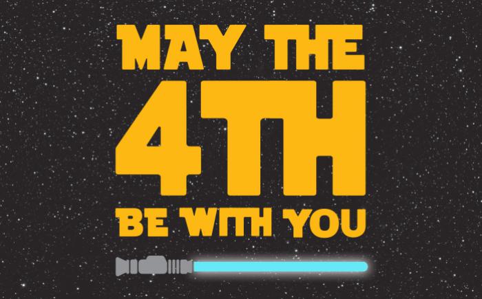 A light saber and the words "May the 4th Be With You"