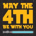 A light saber and the words "May the 4th Be with You"
