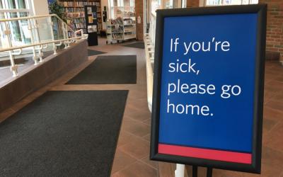 If you're sick, please go home sign