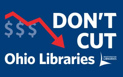 Don't Cut Ohio Libraries!