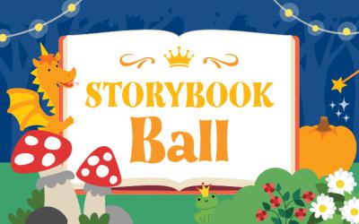 Fairy tale imagery surround the words Storybook Ball